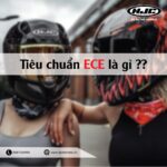 Tiêu chuẩn ECE là gì? Mũ bảo hiểm chuẩn ECE cần qua bài kiểm tra như thế nào?